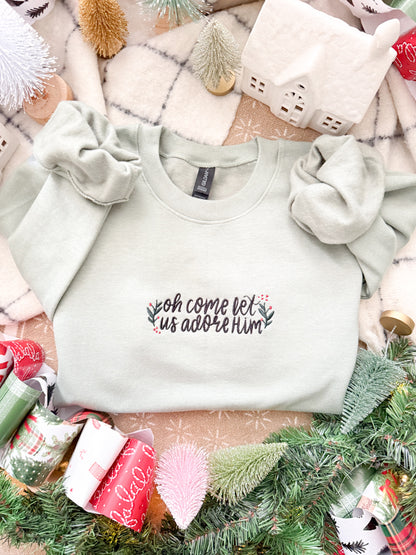 O come let us adore Him