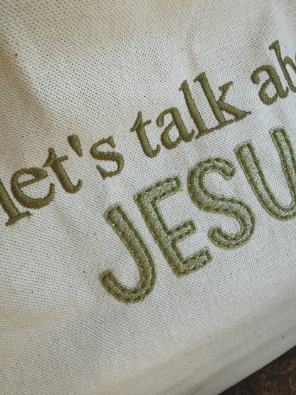 Let's talk about Jesus